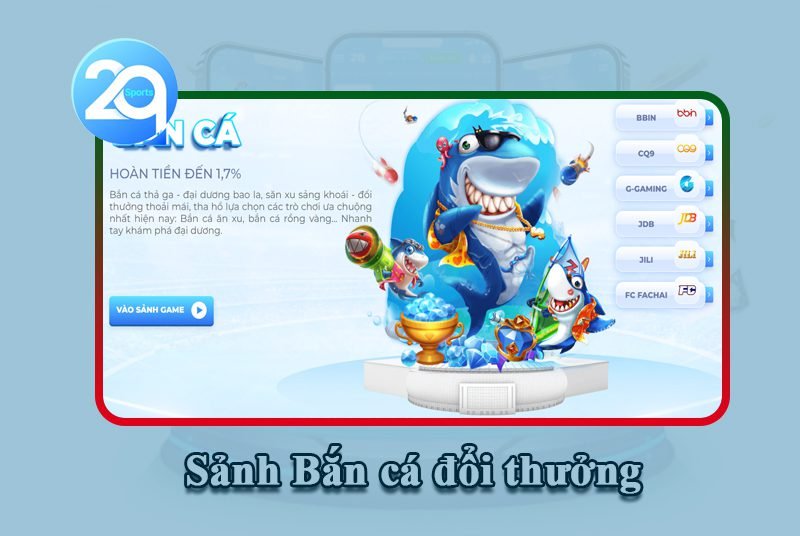 Sảnh game bắn cá 2Q đổi thưởng độc đáo