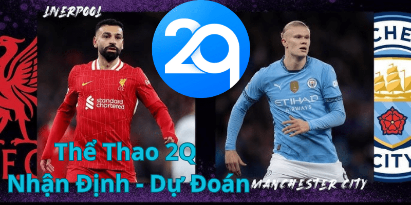 Nhận định và dự đoán trận đấu của hai ông lớn , then chốt cho cuộc khơi tranh ngôi vương , tại ngoại hạng anh