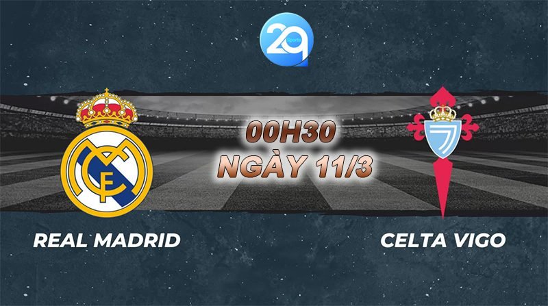 Soi kèo Real Madrid vs Celta Vigo, 00h30 ngày 11/3